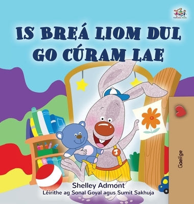I Love to Go to Daycare (Irish Children's Book) by Admont, Shelley