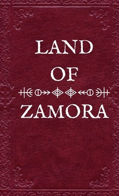 Land of Zamora by Martinez, Cynthia