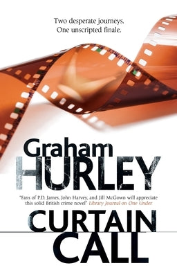 Curtain Call by Hurley, Graham