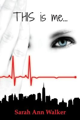 THIS is me... by Walker, Sarah Ann