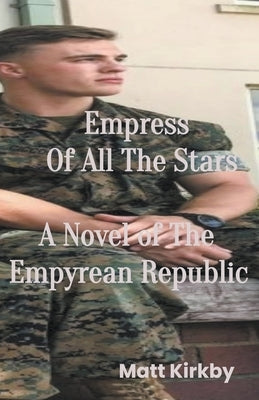 Empress of All The Stars by Kirkby, Matt