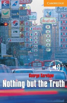 Nothing But the Truth Level 4 by Kershaw, George