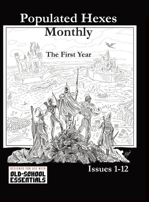 Populated Hexes Year One by Leback, Todd