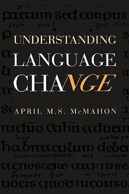 Understanding Language Change by McMahon, April M. S.