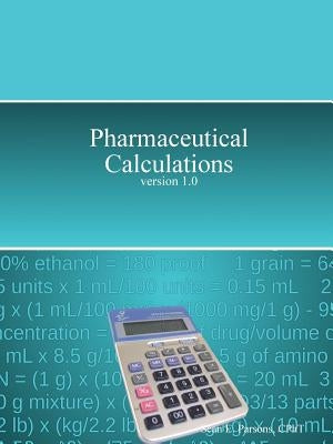 Pharmaceutical Calculations by Parsons, Sean