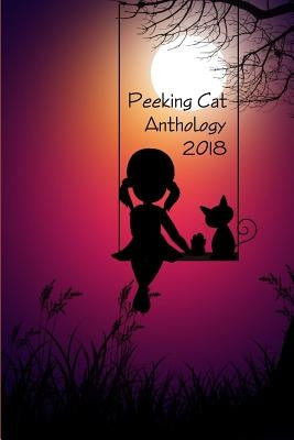 Peeking Cat Anthology 2018 by Rose, Sam