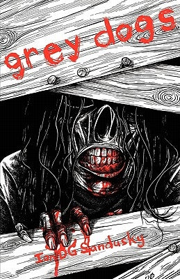 Grey Dogs by Sandusky, Ian Dg