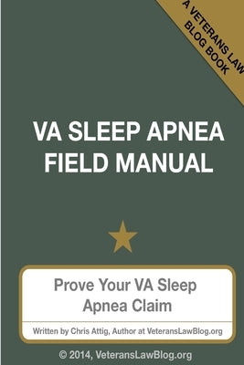 VA Sleep Apnea Field Manual by Attig, Chris