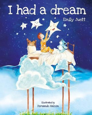 I had a dream by Juett, Emily