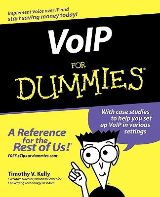 Voip for Dummies by Kelly, Timothy V.