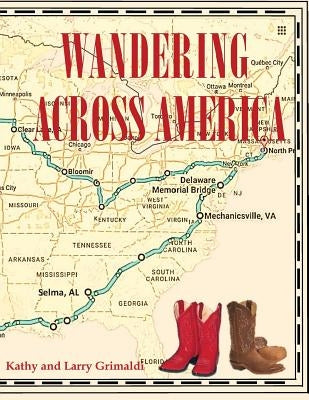 Wandering Across America by Grimaldi, Kathy