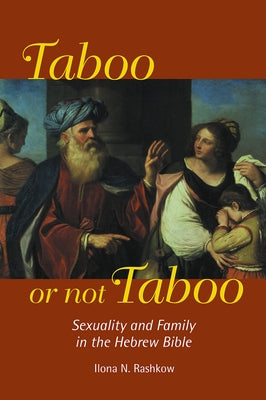 Taboo or Not Taboo by Rashkow, Ilona N.