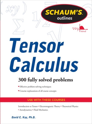 Tensor Calculus by Kay, David