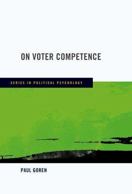 On Voter Competence by Goren, Paul