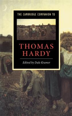 The Cambridge Companion to Thomas Hardy by Kramer, Dale