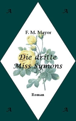 Die dritte Miss Symons by Mayor, F. M.