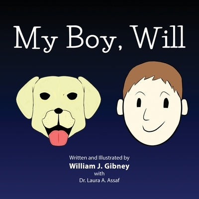 My Boy, Will by Gibney, William J.