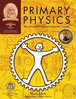 Primary Physics: The principles behind Leonardo's science by Davies, Andrew