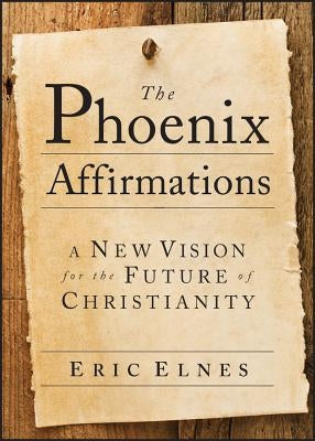 The Phoenix Affirmations by Elnes