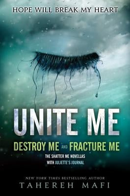 Unite Me by Mafi, Tahereh