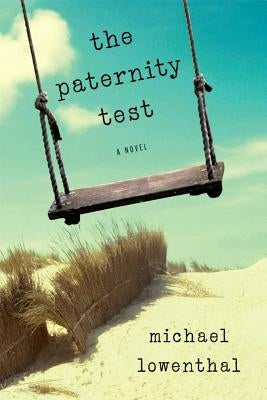 Paternity Test by Lowenthal, Michael