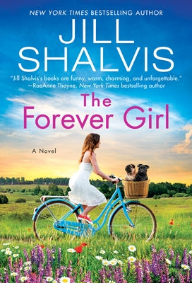 The Forever Girl by Shalvis, Jill