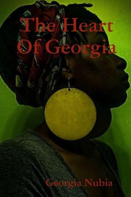 The Heart Of Georgia by Nubia, Georgia