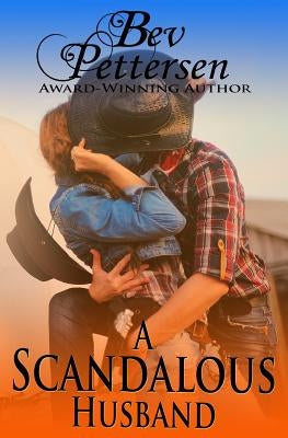 A Scandalous Husband by Pettersen, Bev