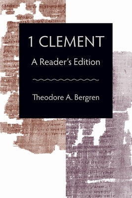 1 Clement by Bergren, Theodore A.