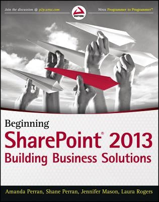 Beginning SharePoint 2013 Business by Perran, Amanda