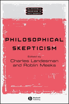 Philosophical Skepticism by Landesman, Charles