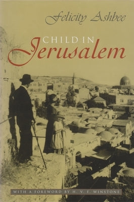 Child in Jerusalem by Ashbee, Felicity