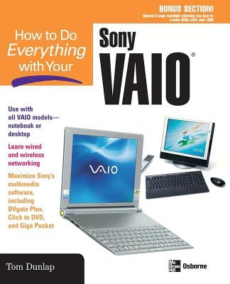 How to Do Everything with Your Sony Vaio (R) by Chappel, Jon