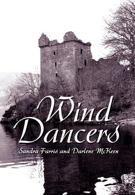 Wind Dancers by McKeen, Darlene