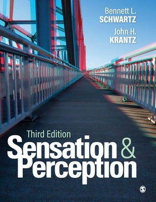 Sensation and Perception by Schwartz, Bennett L.