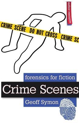Crime Scenes by Symon, Geoff
