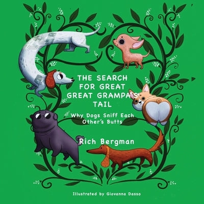 The Search for Great Great Grampa's Tail by Bergman, Rich