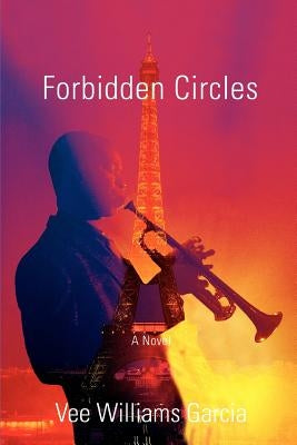 Forbidden Circles by Garcia, Vee