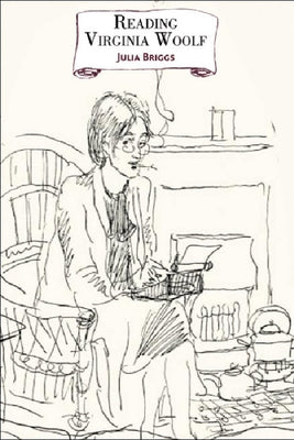 Reading Virginia Woolf by Briggs, Julia