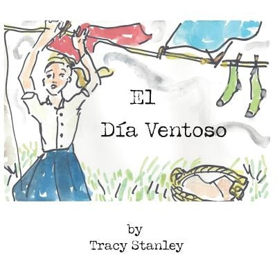 El Día Ventoso by Stanley, Tracy