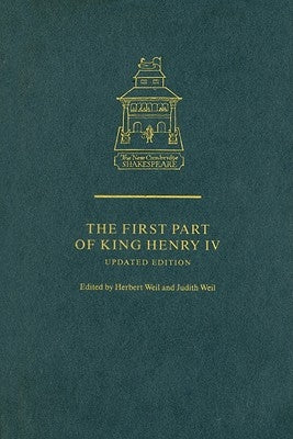 The First Part of King Henry IV by Shakespeare, William