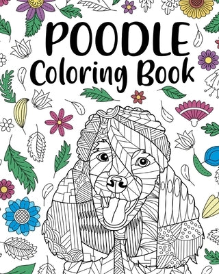 Poodle Coloring Book by Paperland