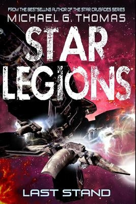 Last Stand by Thomas, Michael G.