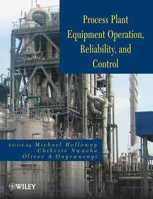 Process Plant Equipment by Holloway