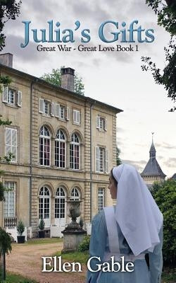 Julia's Gifts by Gable, Ellen