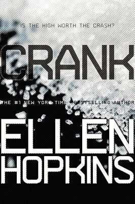 Crank by Hopkins, Ellen