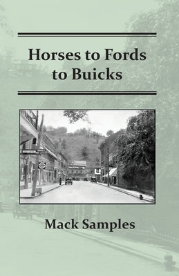 Horses to Fords to Buicks by Samples, Mack