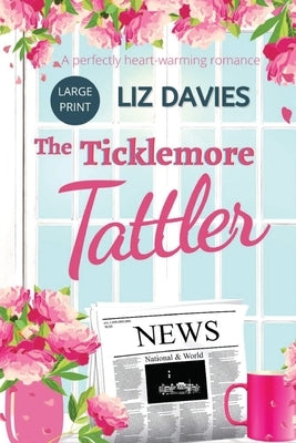 The Ticklemore Tattler by Davies, Liz
