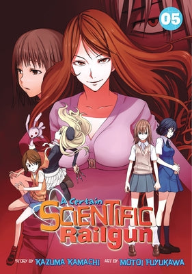 A Certain Scientific Railgun Vol. 5 by Kamachi, Kazuma