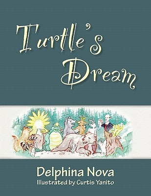 Turtle's Dream by Nova, Delphina